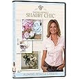 Rachel Ashwell's Shabby Chic: Flowers, Petals & Gardens