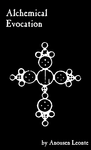 Alchemical Evocation Using Sigil Magick To Evoke Alchemical Principles Kindle Edition By Leonte Anousen Religion Spirituality Kindle Ebooks Amazon Com