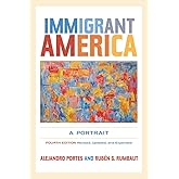 Immigrant America: A Portrait