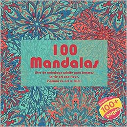 Amazoncom Livre De Coloriage Adulte Pour Femmes 100