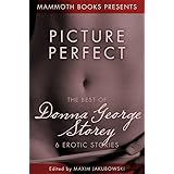 Picture Perfect: The Best of Donna George Storey, 6 Erotic Stories