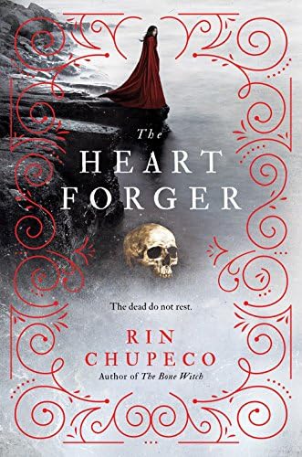 The Heart Forger (The Bone Witch, 2) Hardcover – March 20, 2018