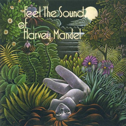 Harvey Mandel - Feel the Sound - Zortam Music