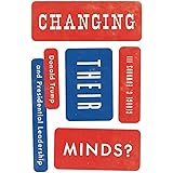 Changing Their Minds?: Donald Trump and Presidential Leadership
