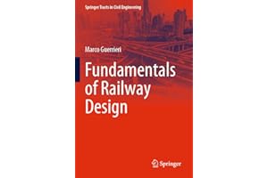 Fundamentals of Railway Design (Springer Tracts in Civil Engineering)