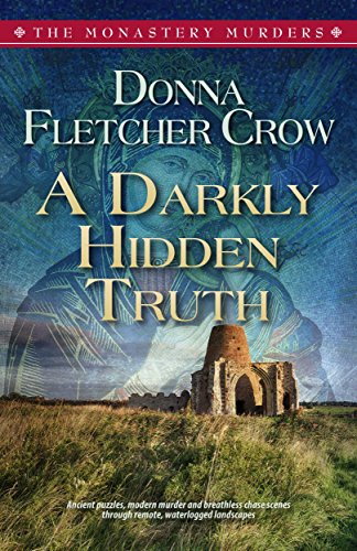 A Darkly Hidden Truth (The Monastery Murders Book 2) by Donna Fletcher Crow