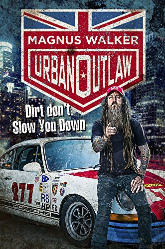 Urban Outlaw: Dirt Don't Slow You Down