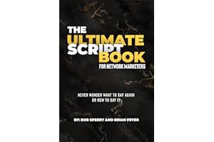 The Ultimate Script Book For Network Marketers