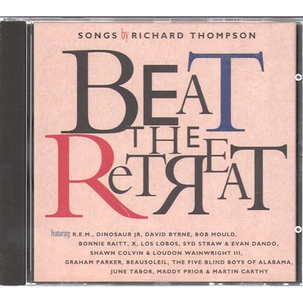 Beat the Retreat: Songs by Richard Thompson［カセット］ Maddy Prior, Martin Carthy, Shawn Colvin, Loudon Wainwright III