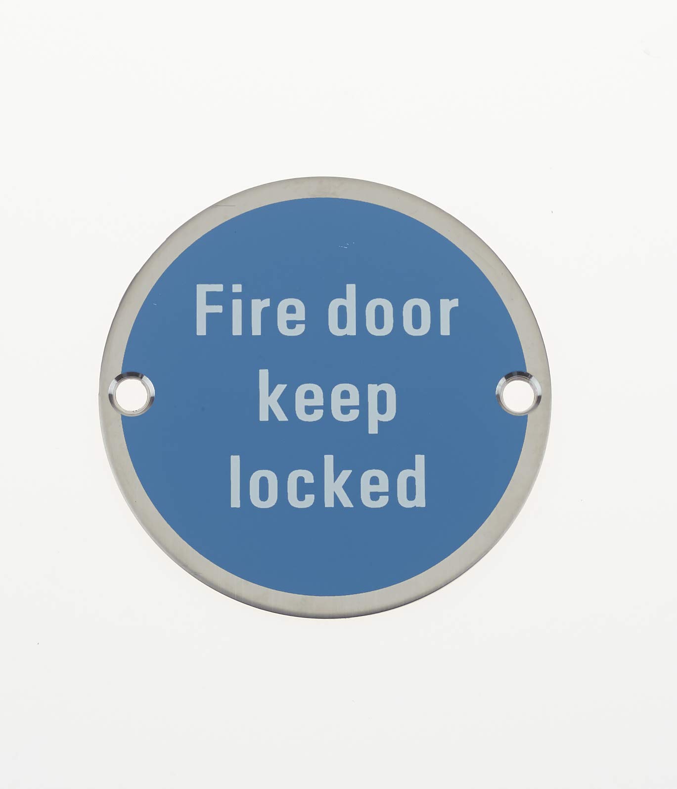Fire Door Keep Locked -Safety Sign Metal Stainless Round 76x1.5mm Disc With 2 Screws, Pack of 1 (1)