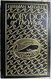 Moby Dick;or The Whale with illustations by Boardman Robinson : Collector's Edition