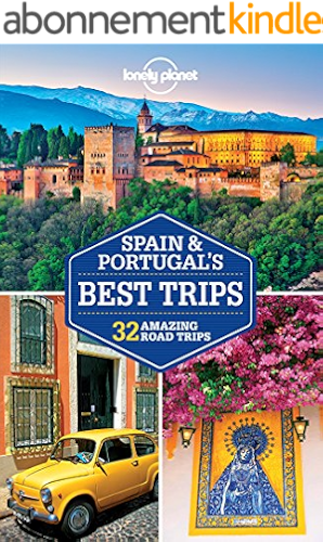 Download Lonely Planet Spain & Portugal's Best Trips (Travel Guide) (English Edition) PDF