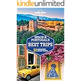 Lonely Planet Spain & Portugal's Best Trips (Travel Guide)