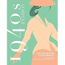 1930s Fashion: The Definitive Sourcebook: Fiell, Charlotte, Dirix