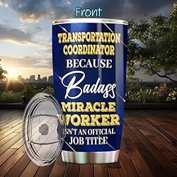 MONIZILUCKY Transportation Coordinator Tumbler