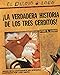 The True Story of the 3 Little Pigs / La Verdadera Historiade los TresCerditos