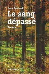 Le  sang dépassé