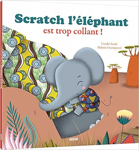 scratch-l-elephant-est-trop-collant