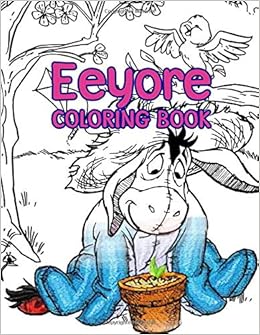 Eeyore Coloring Book Cartoons Wonderful World Coloring Book For Kids Amazon Co Uk Hagy Jamie 9798670769006 Books