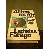 Aftermath: Martin Bormann and the Fourth Reich