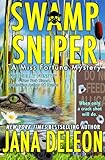 Swamp Sniper (A Miss Fortune Mystery, Book 3) by 