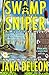 Swamp Sniper (A Miss Fortune Mystery, Book 3) by 