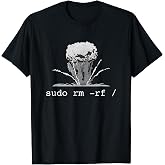 Linux - Funny Linux Gift Command Sudo RM RF for Men Women T-Shirt