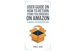USER GUIDE on How to Return items you Ordered on �鶹�� : A manual for proper return