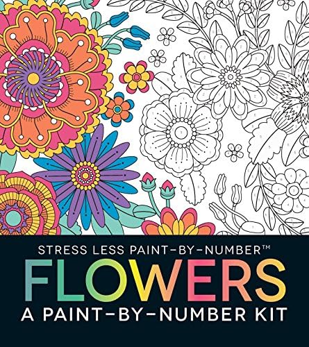 Stress Less Paint-By-Number Flowers: A Paint-By-Number Kit