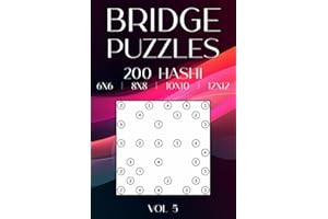 Hashi Bridges on the Go: 200 Compact Hashi Puzzles in a Variety of Grids
