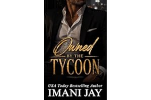 Owned By The Tycoon: An Instalove, Instalust, Curvy Girl, Billionaire, ONS, Steamy Romance (Spicy Swoony Quickies)