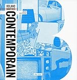 Roland Barthes Contemporain (Beaux livres) (French Edition) by 