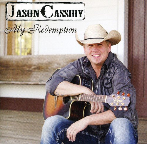 Jason Cassidy - My Redemption - Zortam Music