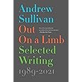 Out on a Limb: Selected Writing, 1989–2021