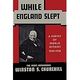While England Slept by Winston Churchill