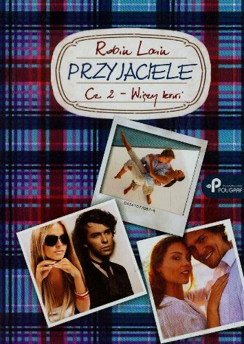 Przyjaciele Czesc 2 Wiezy krwi