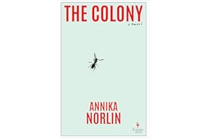 The Colony: A Novel