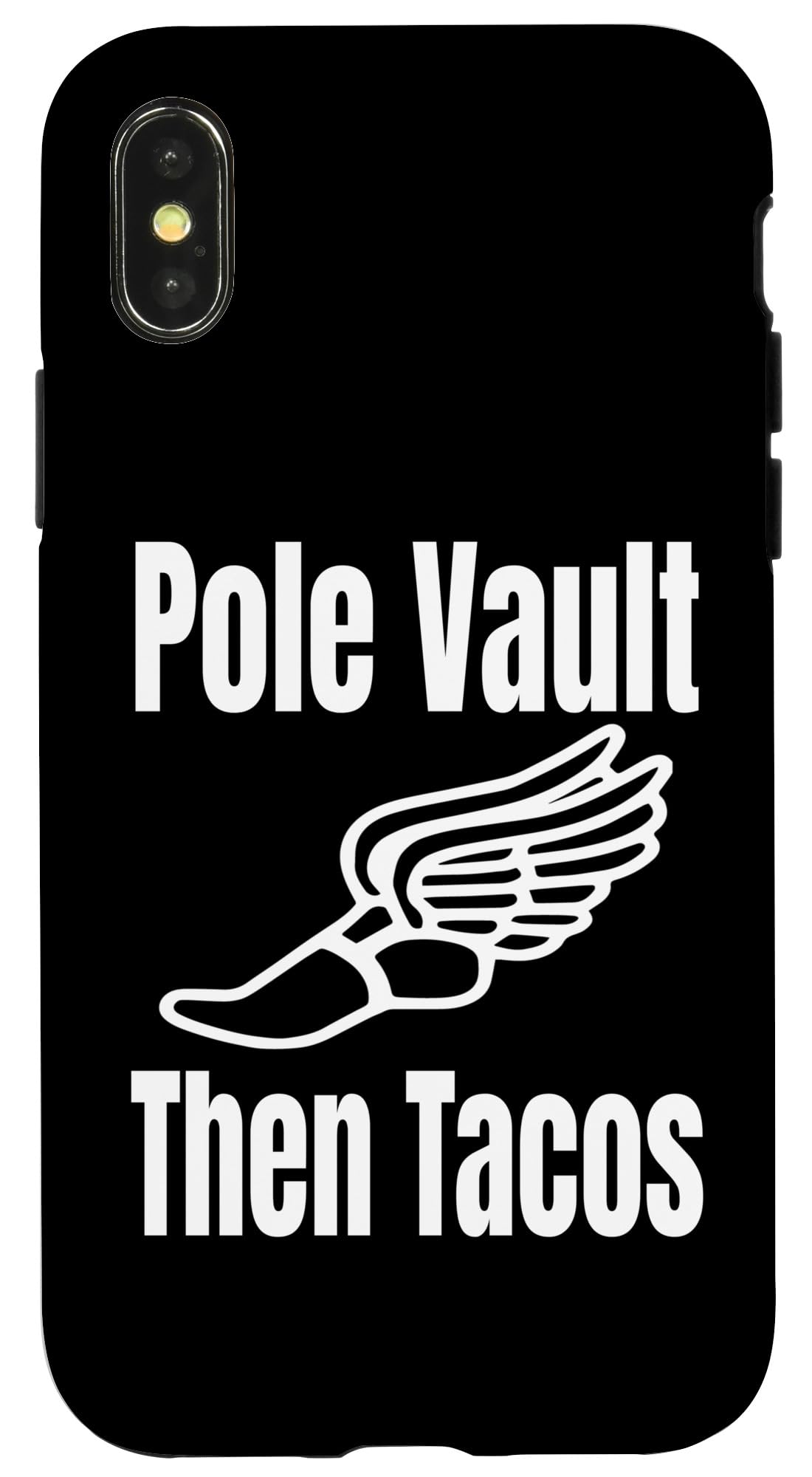iPhone X/XS Funny Pole Vault Then Tacos Race Runner Track And Field Case
