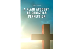 A Plain Account of Christian Perfection: Easy-to-Read Layout