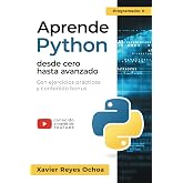 Aprende Python desde cero hasta avanzado - El libro completo de la programacion python para principiantes: Con ejercicios pr&aacute;cticos y contenido bonus (Spanish Edition)