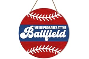 HSNBT Baseball Front Door Decor, Baseball Sign Decor for Boys Room Porch Door Sport Wall Hanging Signs Decorations Gift for Baseball Player Boy Kid Lover, We're Probably at The Ballfield