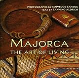 Majorca: The Art of Living by