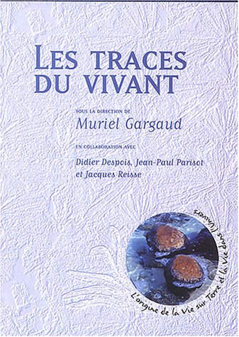 Les  traces du vivant