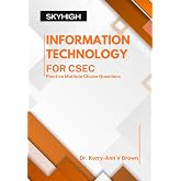 Information Technology for CSEC: Practice Multiple Choice Questions (CSEC Multiple Choice Practice Books)