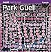 Park Guell: Utopie De Gaudi FRENCH EDITION (SERIE 4) by 