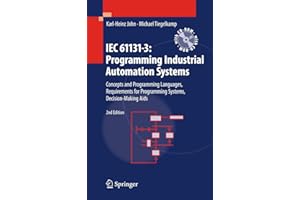 IEC 61131-3: Programming Industrial Automation Systems: Concepts and Programming Languages, Requirements for Programming Systems, Decision-Making Aids