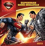 Man of Steel: Superman Saves Smallville
