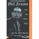 Bill Evans: How My Heart Sings