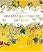 Une idée gourmande par jour by