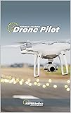 Drone Pilot: handbook operating manual